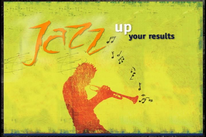 Jazz Your Results