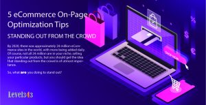 5 eCommerce On-Page Optimization Tips: Standing out from the crowd