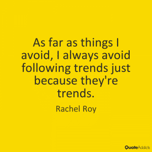 Avoid Trends