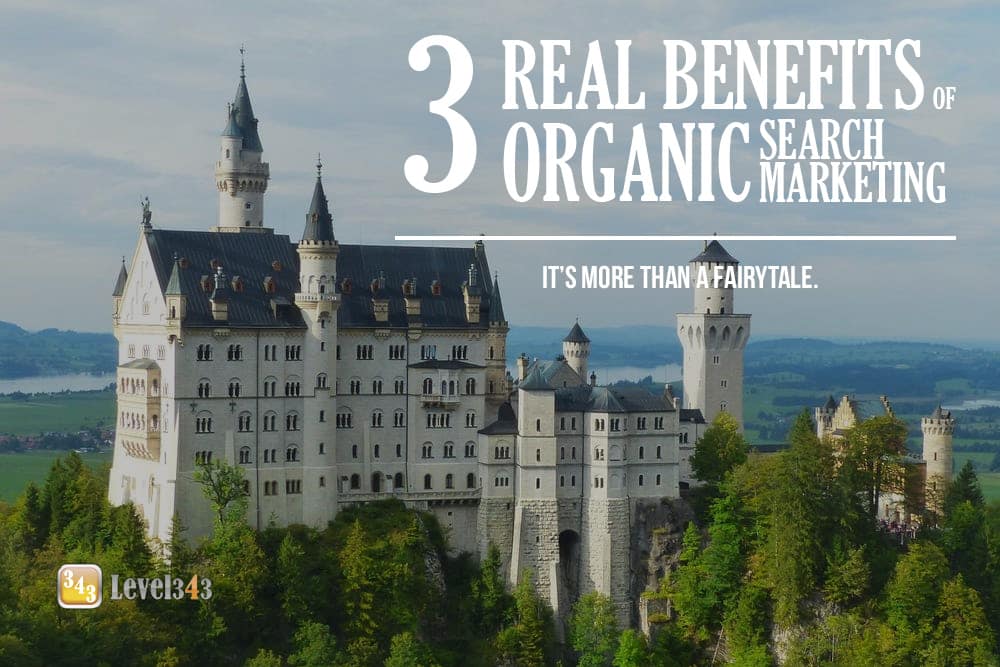 Organic search marketing is more than a fairytale