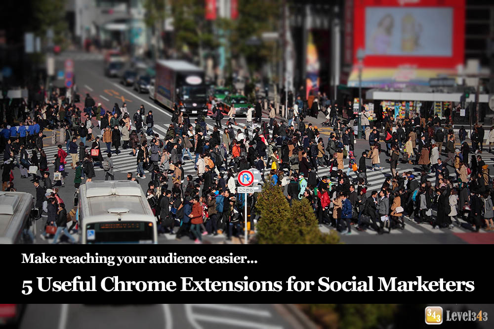 Chrome Extensions for Social Marketing - Reach your audience easier