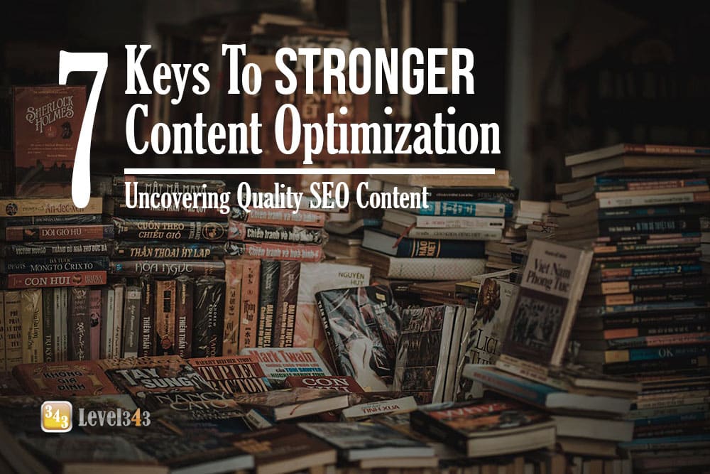 7 Keys to Stronger Content Optimization